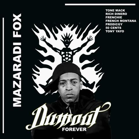 Dumout Forever