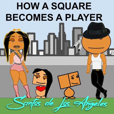 How a Square Becomes a Player