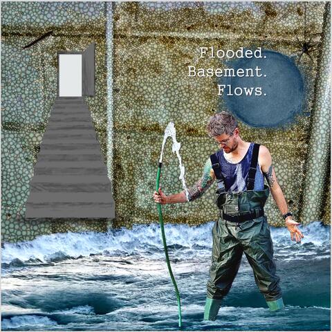 Flooded. Basement. Flows.