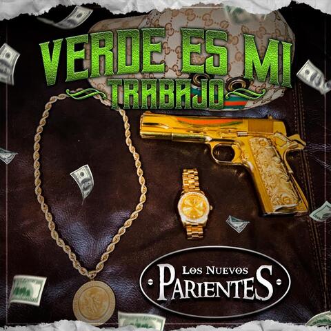 Verde Es Mi Trabajo