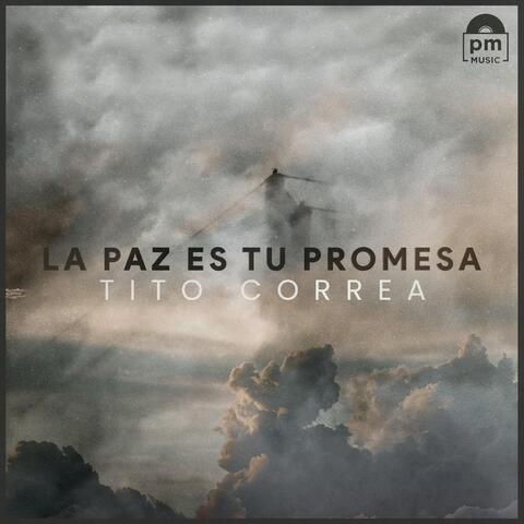 La Paz Es Tu Promesa