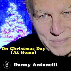 On Christmas Day (At Home)