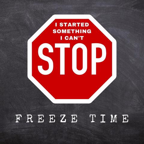 I Started Something I Can't Stop