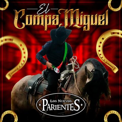 El Compa Miguel