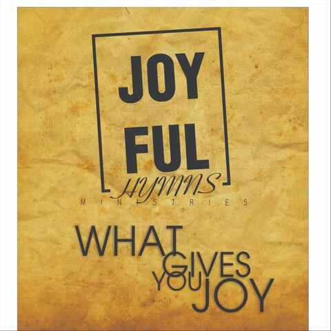What Gives You Joy