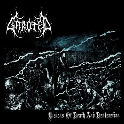 Visions of Death and Destruction