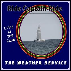 Ride Captain Ride (Live)
