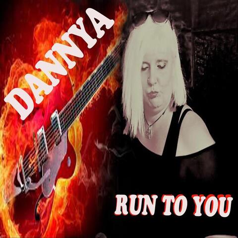 Run to You