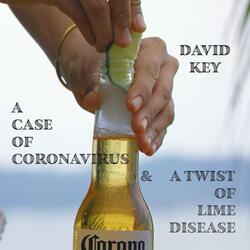 Case of Coronavirus with a Side of Lime Disease