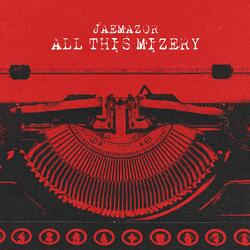 All This Mizery (Extended Mix)