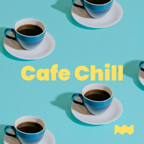 Cafe Chill