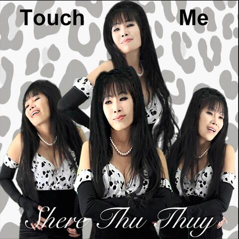 Touch Me