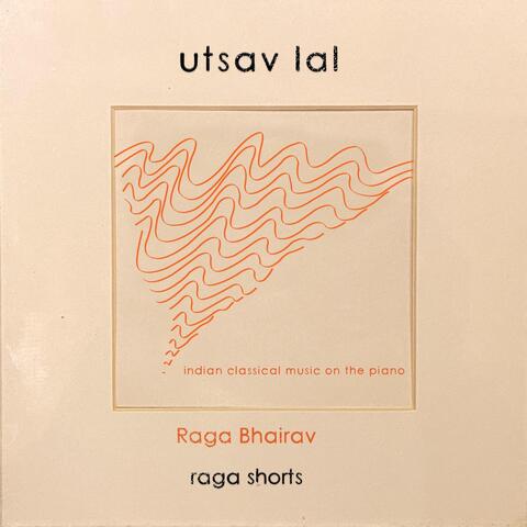 Raga Bhairav (Raga Shorts)