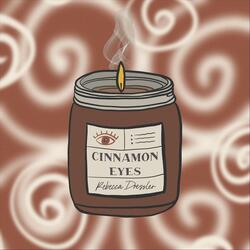 Cinnamon Eyes