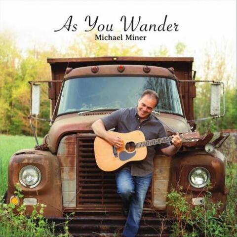 As You Wander