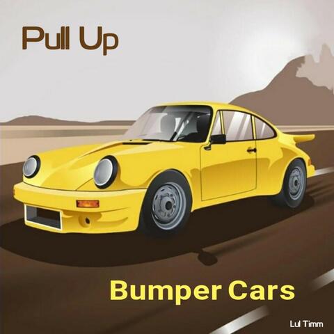 Pull Up (Bumper Cars)