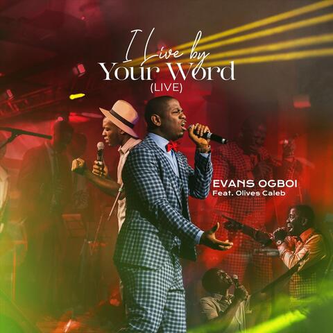 I Live by Your Word (Live) [feat. Olives Caleb]