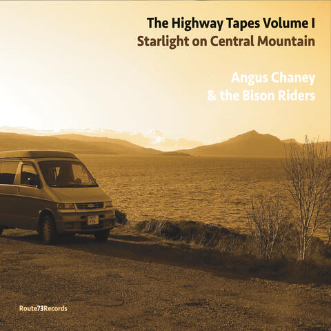 The Highway Tapes, Vol. 1: Starlight on Central Mountain
