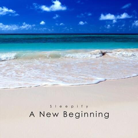 A New Beginning