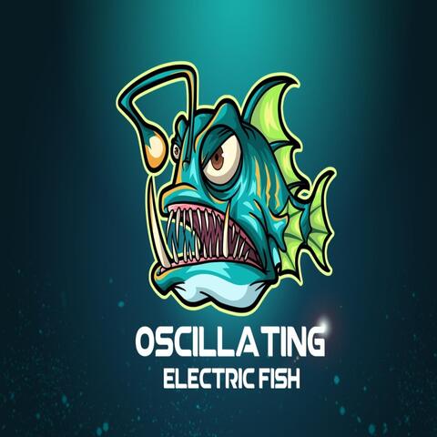 Oscillating Electric Fish