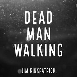 Dead Man Walking