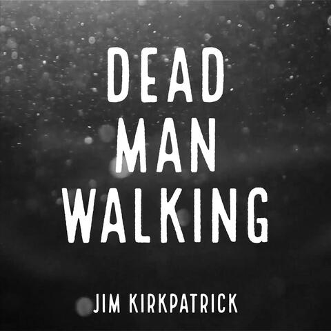 Dead Man Walking