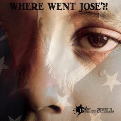 Where Went Jose'?!