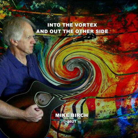 Into the Vortex and out the Other Side