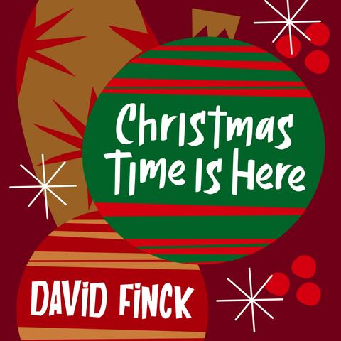 Christmas Time Is Here