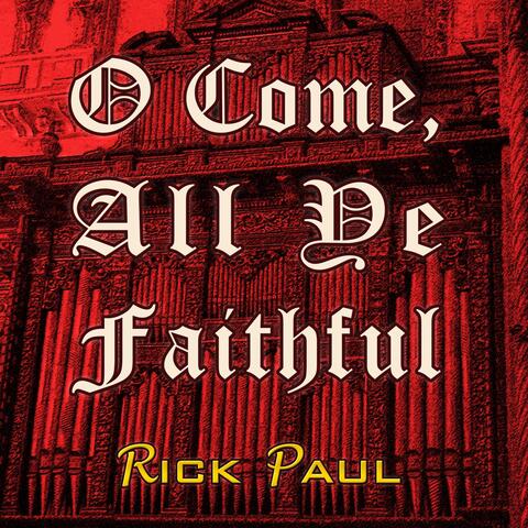 O Come, All Ye Faithful