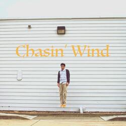 Chasin' Wind