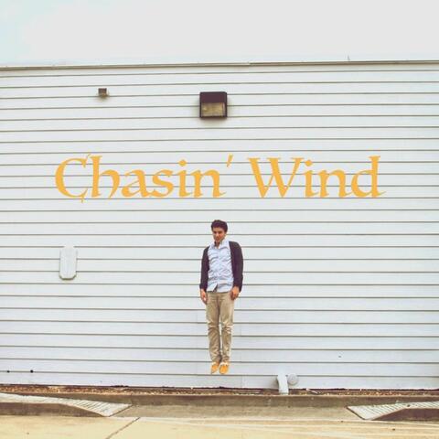 Chasin' Wind