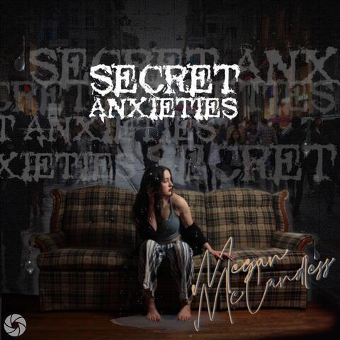 Secret Anxieties