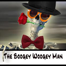 The Boogey Woogey Man