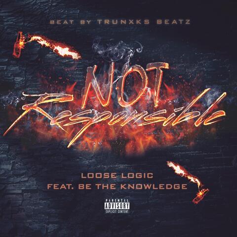 Not Responsible (feat. Be the Knowledge)