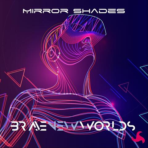 Mirror Shades