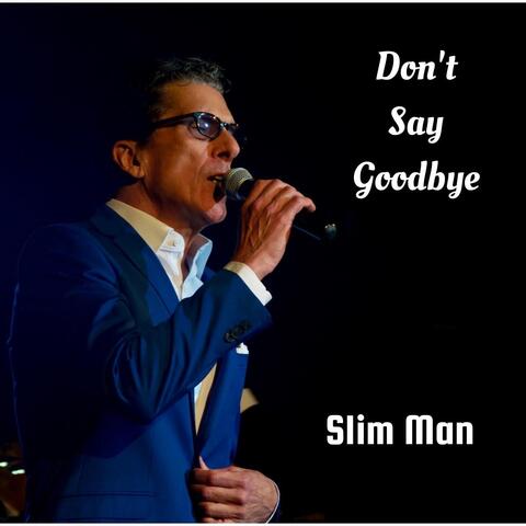 Don't Say Goodbye