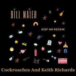 Cockroaches and Keith Richards