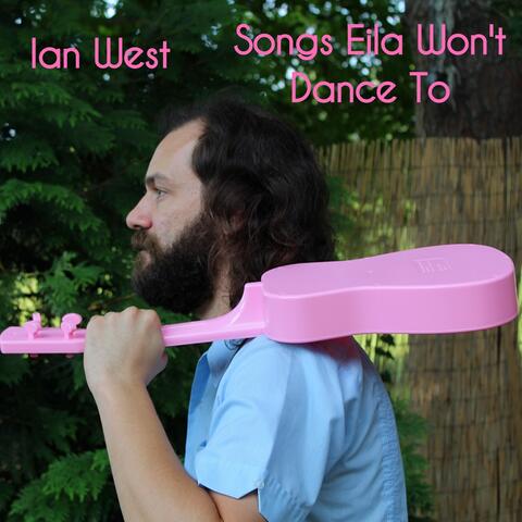 Songs Eila Won't Dance To