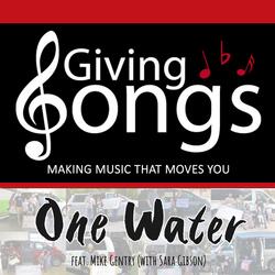 One Water (feat. Mike Gentry & Sara Gibson)