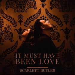 It Must Have Been Love (Acoustic)