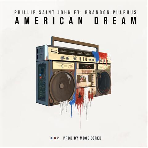 American Dream (feat. Brandon Pulphus)