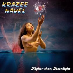 Higher Than Moonlight