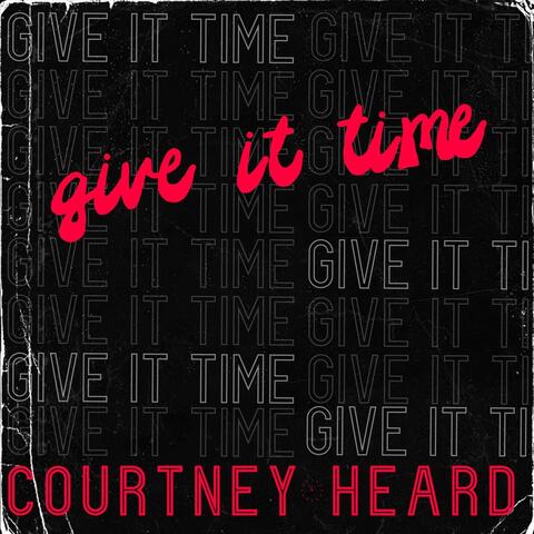 Give It Time
