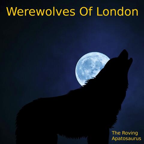 Werewolves of London