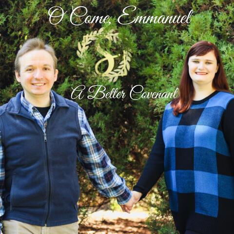 O Come, Emmanuel
