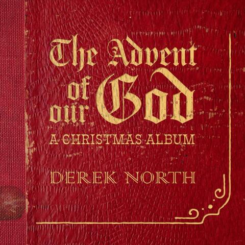 The Advent of Our God