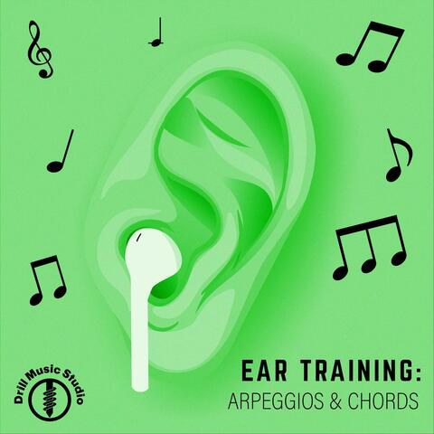 Ear Training: Arpeggios and Chords