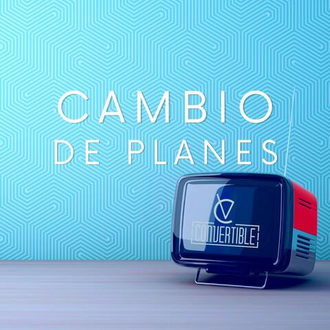 Cambio de Planes