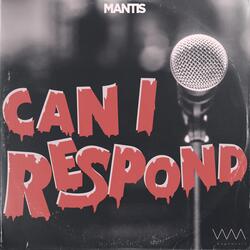 Can I Respond (feat. Intysa)